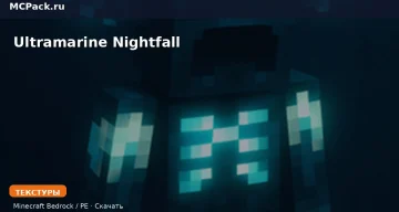 Текстуры Ultramarine Nightfall Minecraft BE