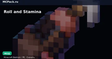 Мод Roll and Stamina Minecraft BE