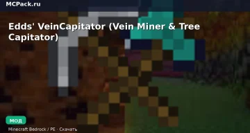 Мод Edds’ VeinCapitator (Vein Miner & Tree Capitator) Minecraft BE