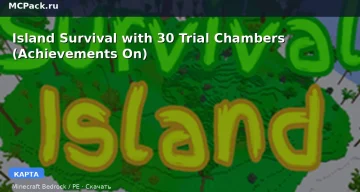 Карта Island Survival with 30 Trial Chambers (Achievements On) Minecraft PE