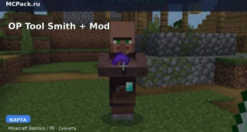 Карта OP Tool Smith + Mod Minecraft PE