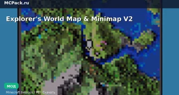 Мод Explorer’s World Map & Minimap V2 Minecraft BE