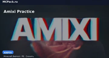 Карта Amixi Practice Minecraft PE