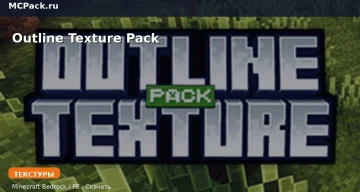 Текстуры Outline Texture Pack Minecraft BE