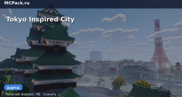 Карта Tokyo Inspired City Minecraft PE