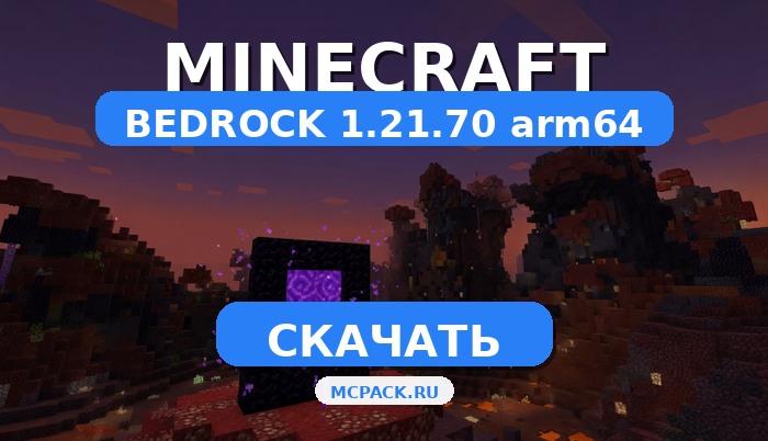 Minecraft PE 1.21.70 arm64 [Полная версия]