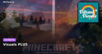 Шейдеры Visuals  PLUS  Minecraft BE