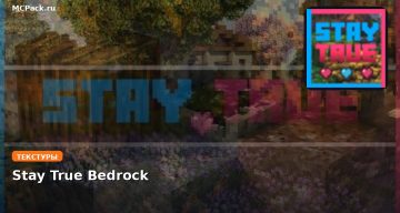 Текстуры Stay True Bedrock Minecraft BE