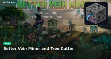 Мод Better Vein Miner and Tree Cutter Minecraft BE