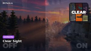 Шейдеры Clear Sight Minecraft BE