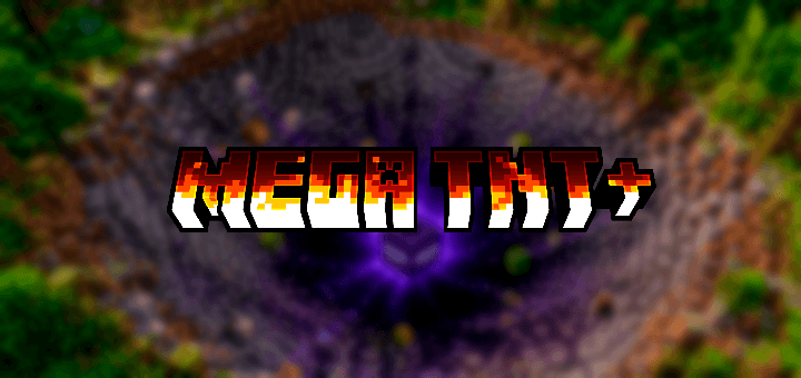 Мод MEGA TNT+ Minecraft BE