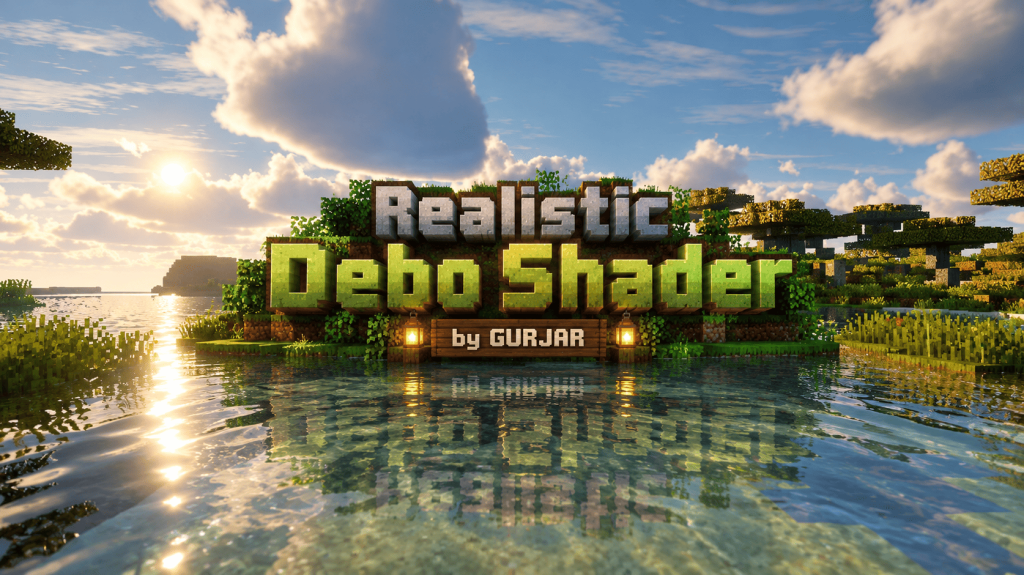 Текстуры реалистичного шейдера Debo Minecraft BE